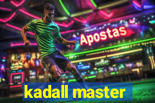 kadall master